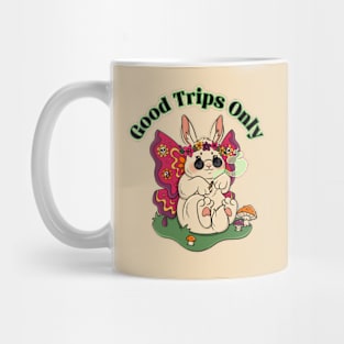 Good Trips Only Bunny Mug